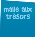 Malle aux trésors